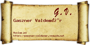 Gaszner Valdemár névjegykártya